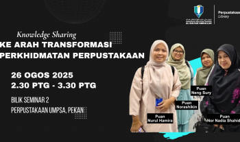 Perkongsian Ilmu: Ke Arah Transformasi Perkhimatan Perpustakaan